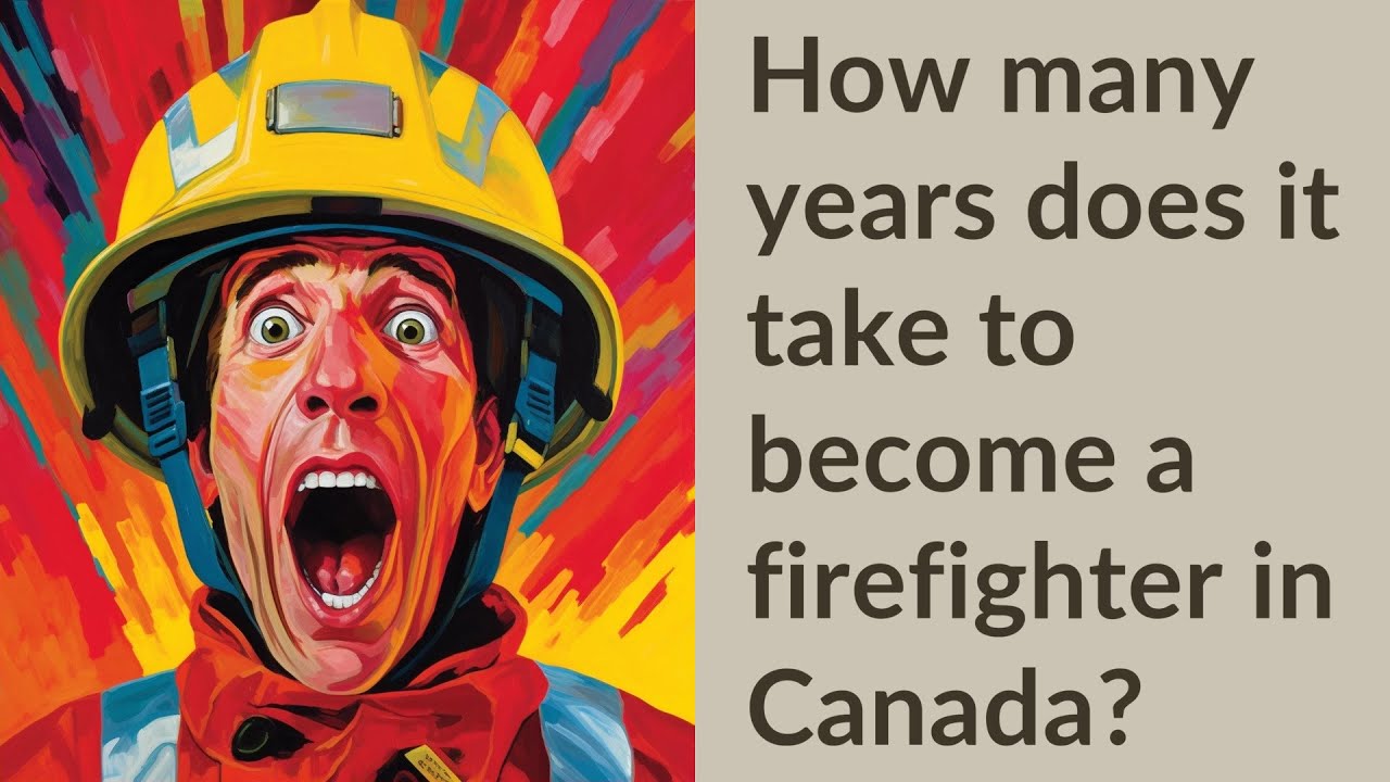 How Many Years Does It Take To Become A Firefighter In Canada YouTube how-many-years-does-it-take-to-become-a-firefighter-in-canada-youtube