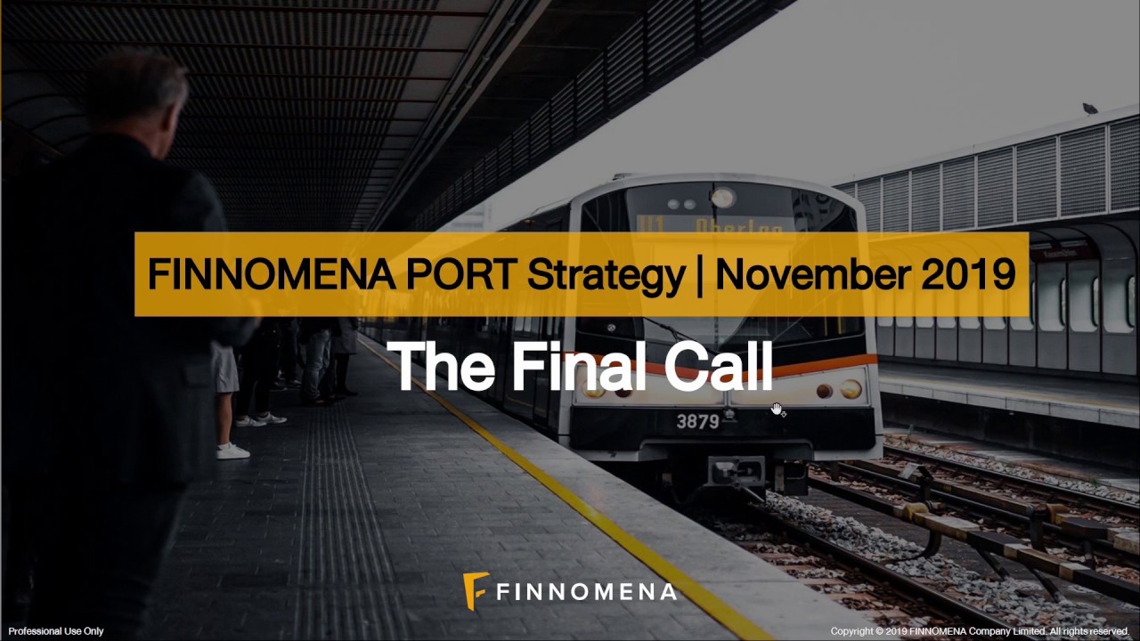 FINNOMENA PORT Strategy เดือนพฤศจิกายน 2562: The Final Call