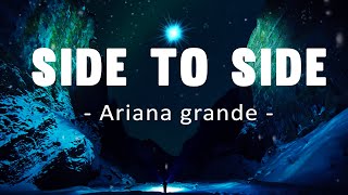 Ariana Grande - Side To Side