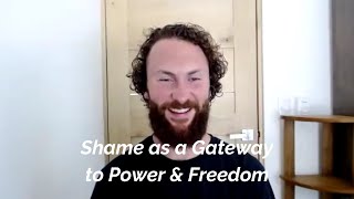 Shame as a Gateway to Power and Freedom | 'Free Your Dragon' Podcast