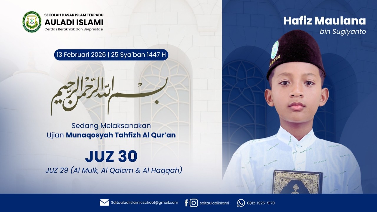 🔴LIVE MUNAQOSYAH TAHFIZH AL QUR'AN JUZ 30 & 29 || HAFIZ MAULANA || SDIT AULADI ISLAMI