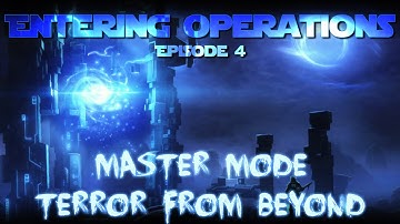 Entering Operations Episode 4: Terror From Beyond Mastermode/Nightmare
