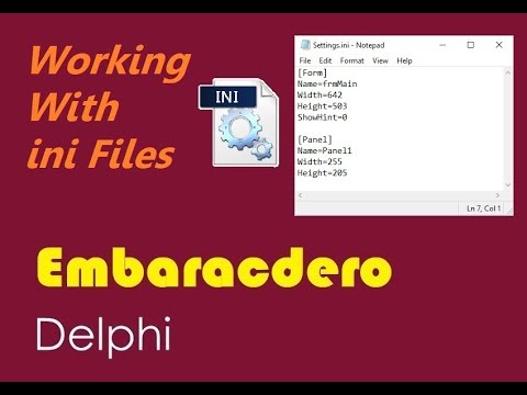 019-Working With ini Files in Delphi إنشاء ملف لإعدادات البرنامج