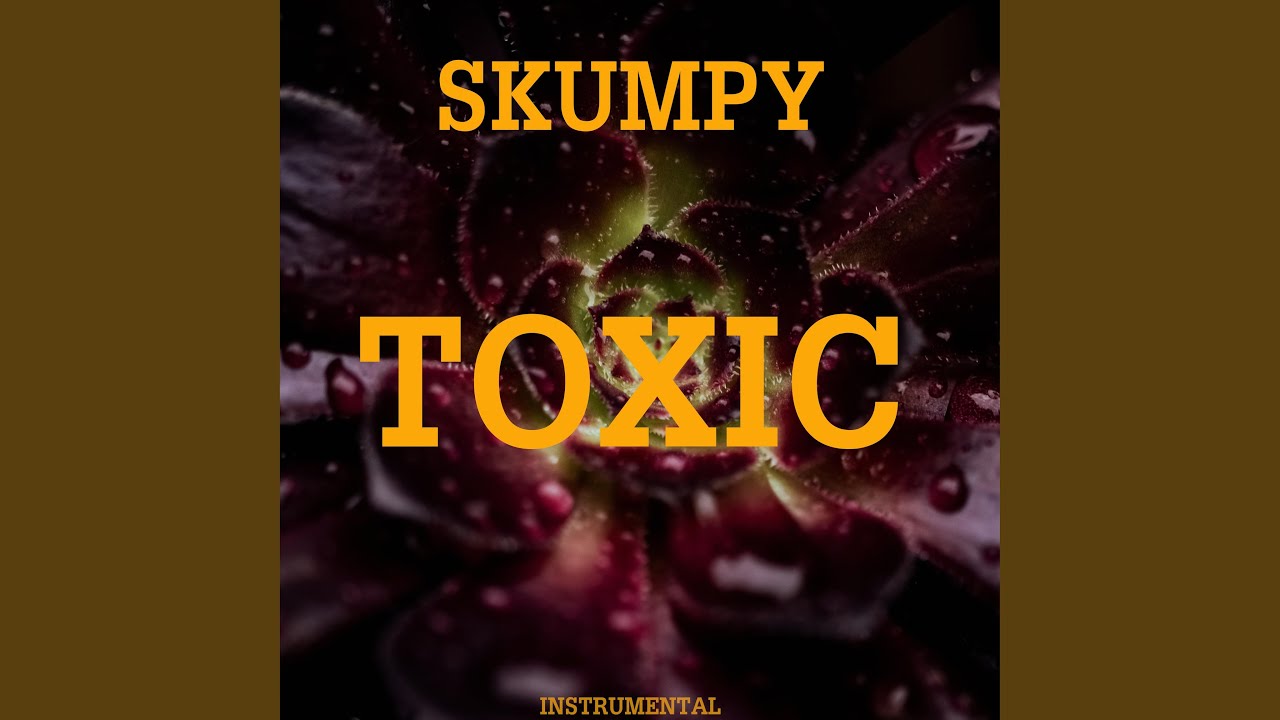 Watch Toxic on YouTube Watch Toxic on YouTube