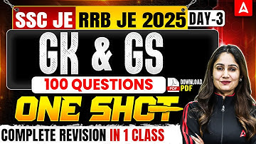 SSC JE | RRB JE 2025 GK & GS 📚 100 Questions One Shot Revision | Score Booster | Day 3