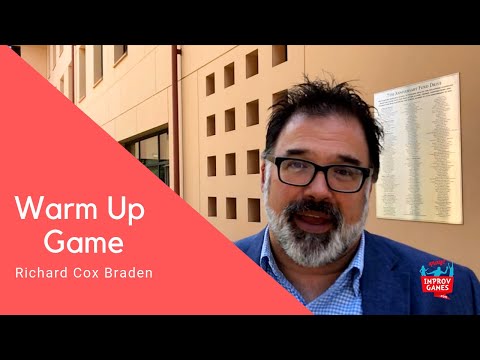 Improv Games: Warm Up Game from Richard Cox Braden - YouTube