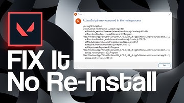 FIX A Javascript Error Occurred In the Main Process (Valorant App)