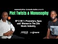Ep 2  se 1  plot twists  monosophy  navigating the zim music industry