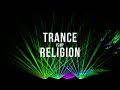 Trance is my religion 2