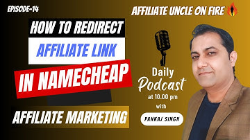 How To Redirect Affiliate Link In Namecheap To Promote Affiliate Product In Affiliate Marketing