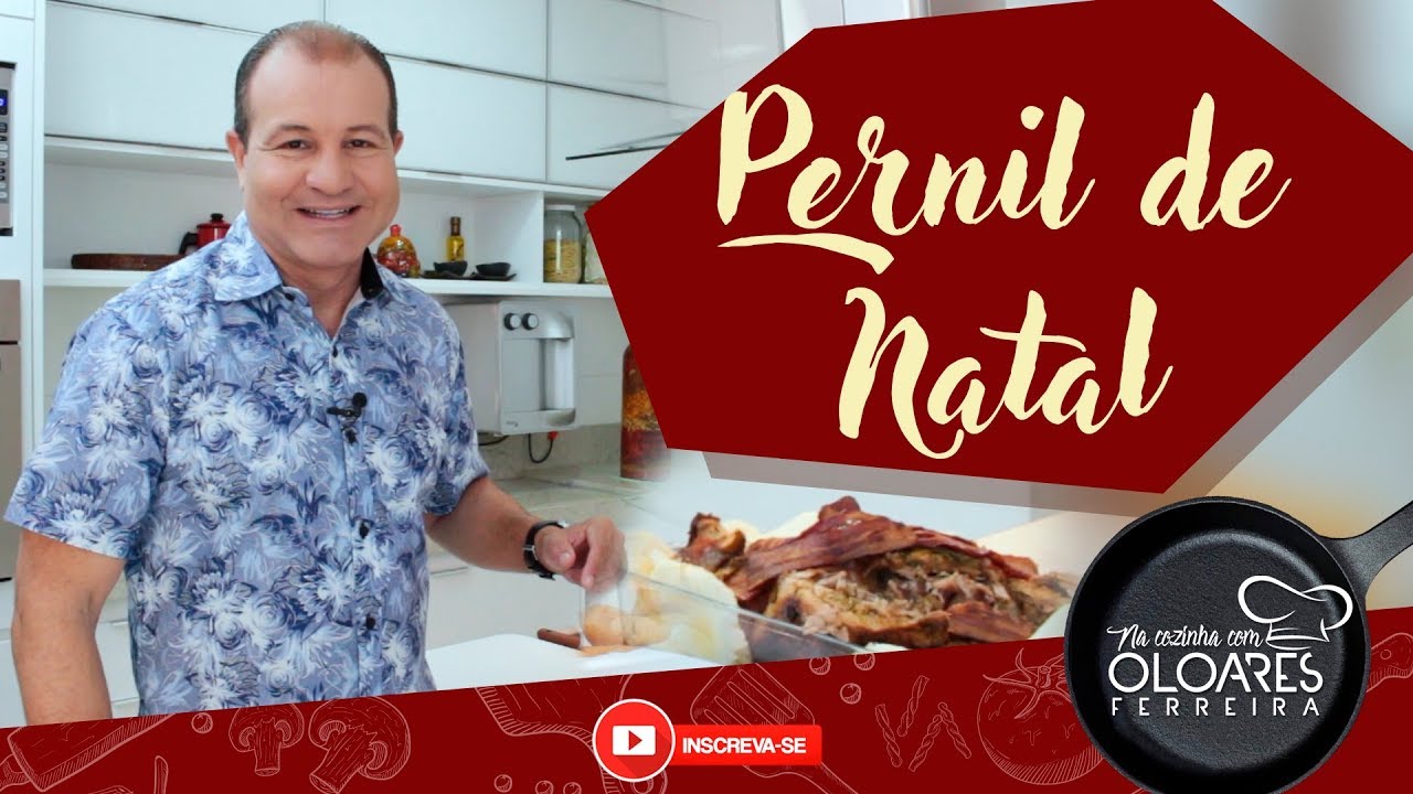 PERNIL DE NATAL | NA COZINHA COM OLOARES FERREIRA