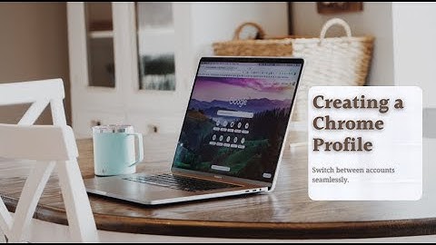 Creating a Chrome Profile - Fitchburg State University