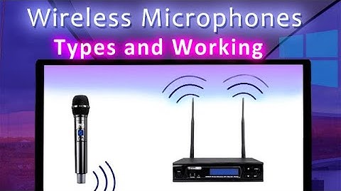 Wireless Microphones Types and Working