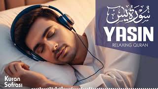 Beautiful Recitation of Surah Yaseen - Yasin Suresi - سورة يس - Amazing Voice