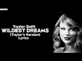 Taylor swift  wildest dreams taylors version lyrics