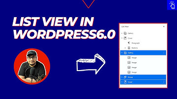 List View in WordPress 6.0 | New Shortcuts | Collapsed by Default | Blogging Unplugged Clips