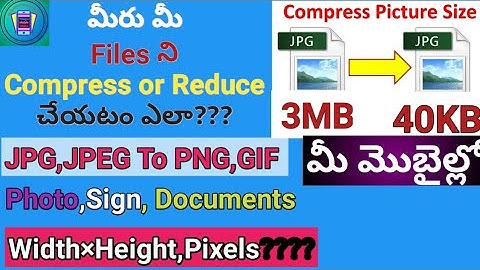 imagecompress,jpeg|how to compress or reduce the files,photos online in telugu|PNG|