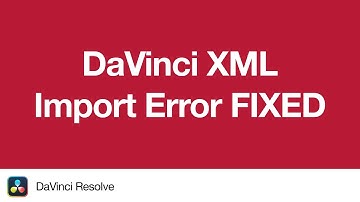 DaVinci Resolve Crashes When Importing XML - FIXED
