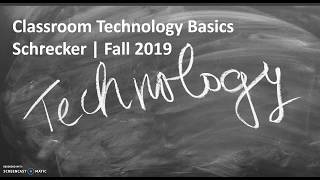 Classroom Technology Basics:  Navigation