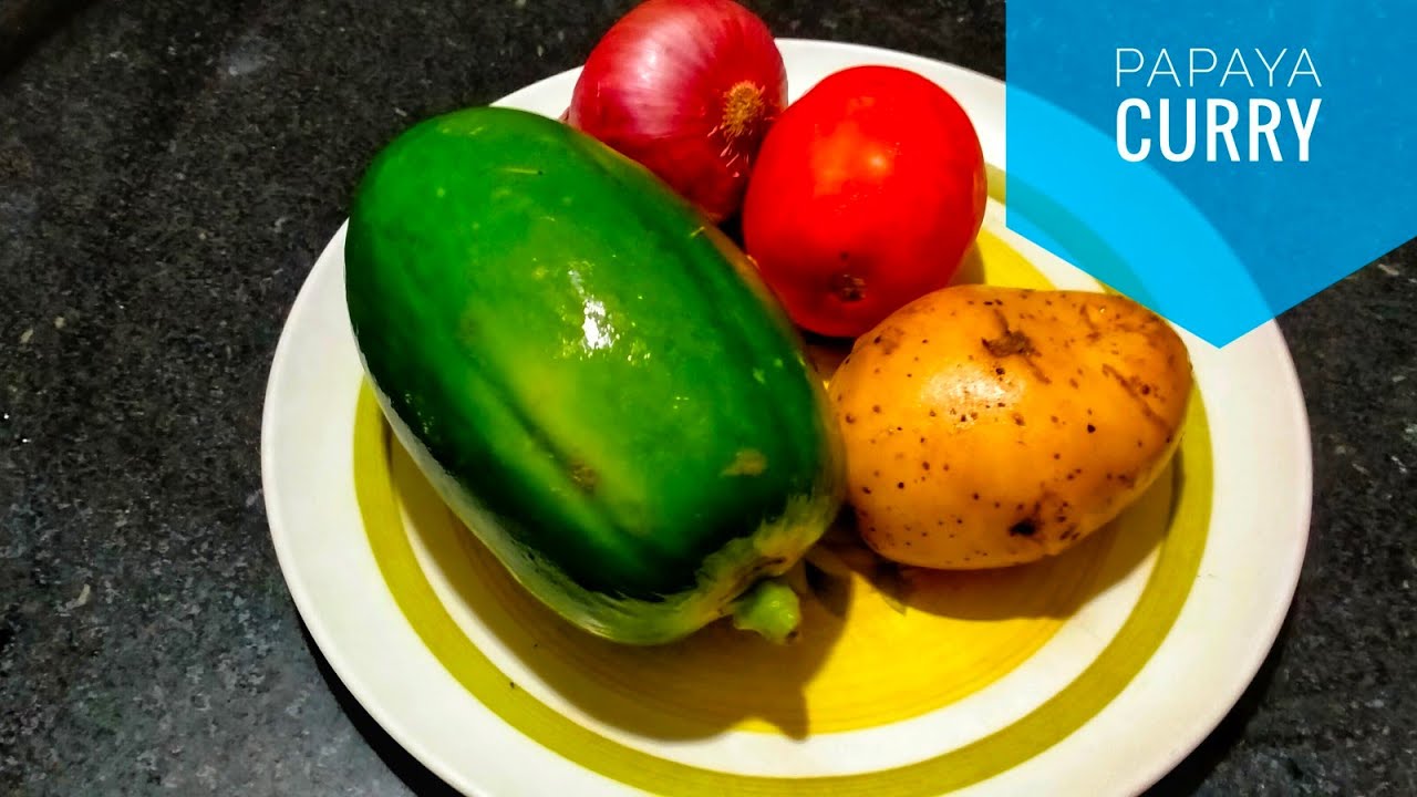 Papaya Ki Sabji Recipe 😋💕 Green Papita Curry Raw Papaya Curry YouTube