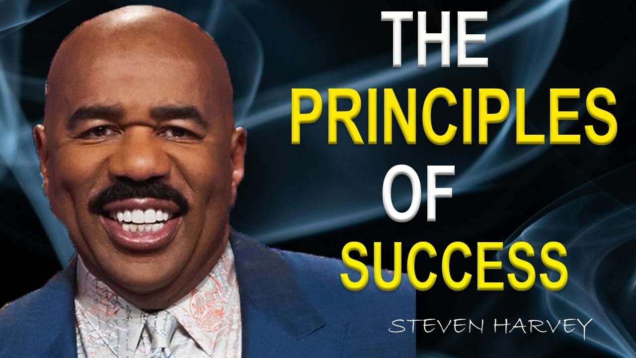THE PRINCIPLES OF SUCCESS - STEVE HARVEY - BEST MOTIVATIONAL SPEECH ...