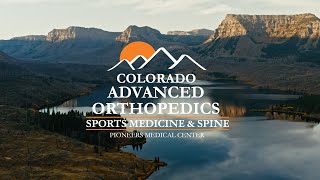 Colorado Advanced Orthopedics' Standard of Care with Dr. Justin Grant