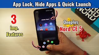 How to Use App Lock, Hide Apps & Quick Launch Feature in Oneplus - Nord CE 5 | In Hindi screenshot 5