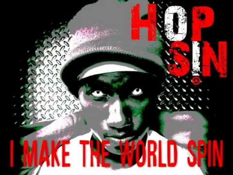 Hopsin - I Make The World Spin