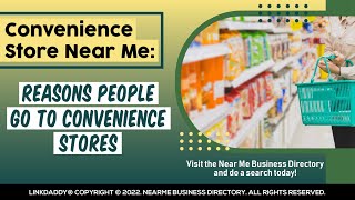 Convenience Store Near Me: Reasons People Go to Convenience Stores