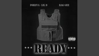 Ready (feat. Rag Gee)