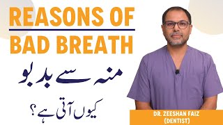 Muh Se Badbu Kyun Aati Hai? What Causes Bad Breath? Halitosis Treatment Guide