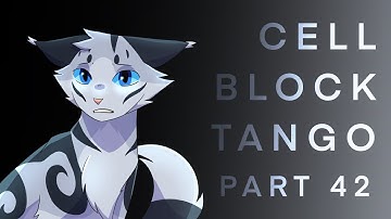 Cell Block Tango | Part 42 [Warriors] REDONE