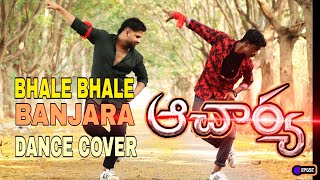 Bhale Bhale Banjara Dance  || #Acharya Megastar #chiranjeevi #ramcharan || DNCR Dance academy