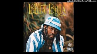Stilo Magolide – Bella Bella (Official Audio)