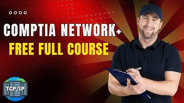 CompTIA Network+ (N10-009) Full Course  - Part2