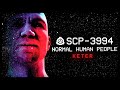 Scp3994  normal human people  keter  adaptive scp