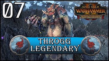 Total War: Warhammer 2 - Legendary Throgg - Mortal Empires Campaign - Episode 7