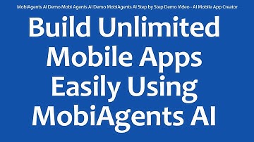 MobiAgents AI Demo Mobi Agents AI Demo MobiAgents AI Step by Step Demo Video - AI Mobile App Creator