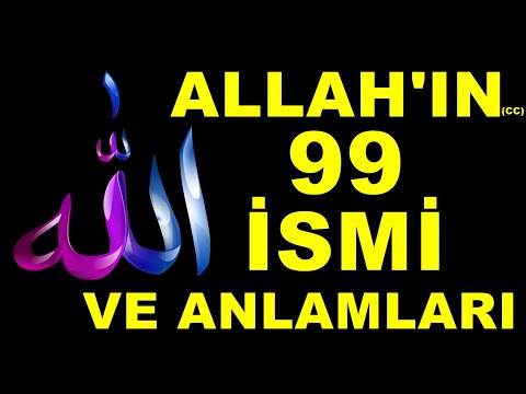 ALLAH(cc)'IN 99 İSMİ VE ANLAMLARI - ESMAÜL HÜSNA MÜZİKSİZ