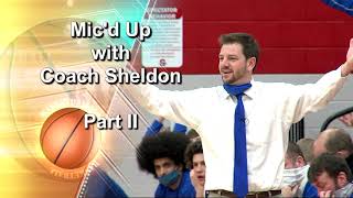 Mic'd Up with Coach Sheldon