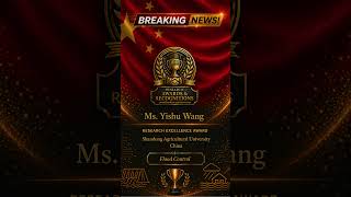 Ms. Yishu Wang | Shandong Agricultural University | China | Research Excellence Award