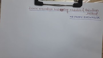 Ionic equation balance by Oxidation & Reduction method,Mr.Pappu Bhowmick.