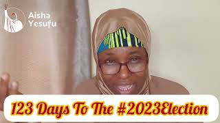 123 Days To The #2023Election and Section 32 of the Electoral Act 2022
