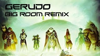 [Big Room] The Legend of Zelda - Gerudo Valley (Remix)