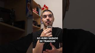 No hubo sabado de tranquis