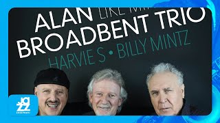 Alan Broadbent Trio - Yardbird Suite