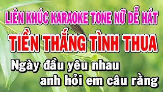 Karaoke Liên Khúc Tiền Thắng Tình Thua Tone Nữ Nhạc Sống Dễ Hát Thỏ Ngọc