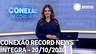 Conexão Record News - 10/20/2026