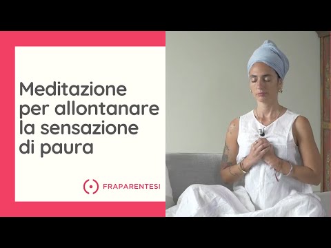 Yoga Kundalini: meditazione per allontanare la sensazione di paura