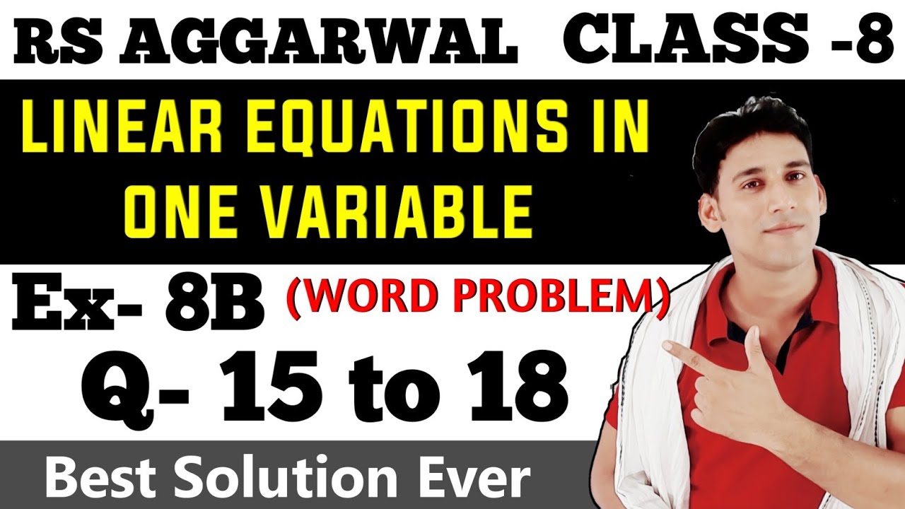 Q 15 18 Ex 8B Rs aggarwal Class 8 Linear Equations In One Variable word problems
